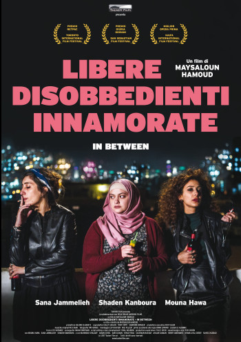 Locandina del film Libere disobbedienti innamorate