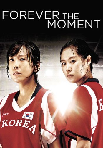 Locandina del film Forever the Moment